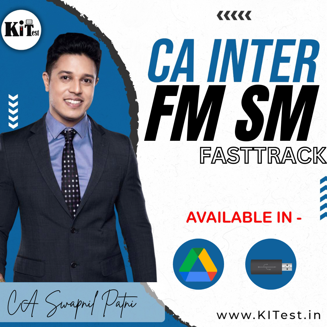 CA Inter New Syllabus Financial Management and Strategic Management Fastrack  Live Batch By CA Swapnil Patni